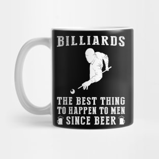 billiard the best thing to happen to men since beer wine Mug